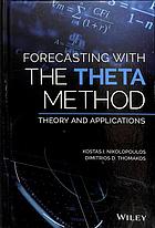 Forecasting with the Theta method: theory and applications