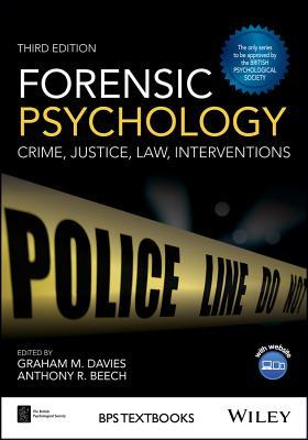 Forensic Psychology Crime Justice Law Interventions 3Rd Edition
