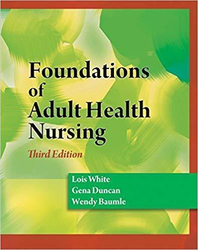 Foundations Of Adult Health Nursing 3Rd Edition