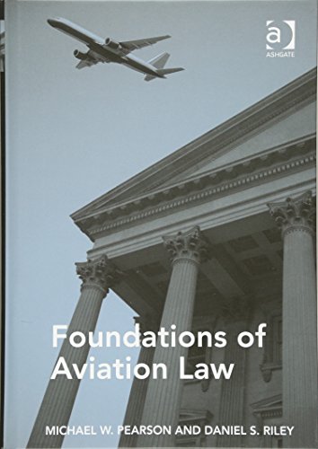 Foundations of Aviation Law 1st Edition