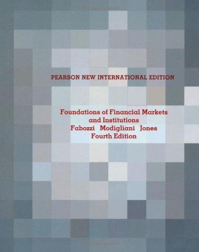 Foundations Of Financial Markets And Institutions 4Th Edition