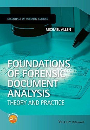 Foundations Of Forensic Document Analysis Theory And Practice