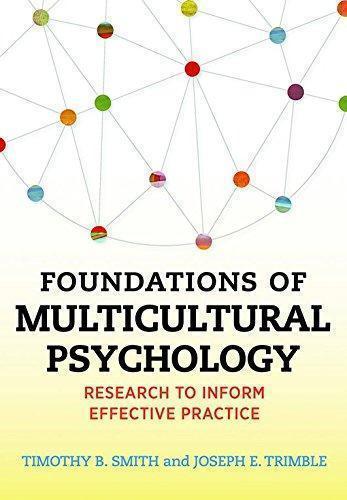 Foundations Of Multicultural Psychology Research To Inform Effective Practice
