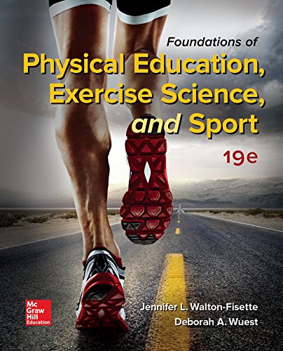 Foundations Of Physical Education, Exercise Science, And Sport