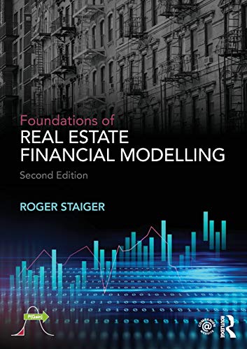 Foundations of Real Estate Financial Modelling 2nd Edition