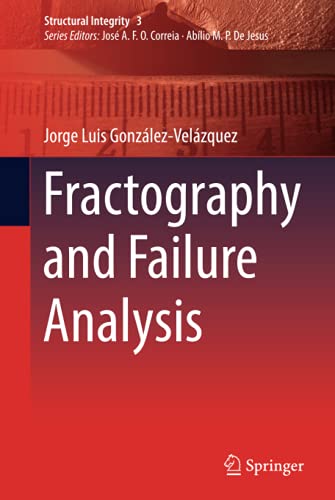 Fractography and Failure Analysis