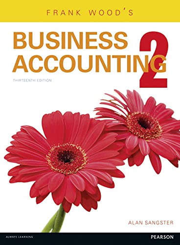 Frank Wood?s Business Accounting, Volume 2 (13th Edition)