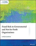 Fraud risk in governmental and not-for-profit organizations