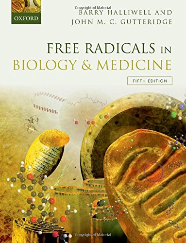 Free Radicals in Biology and Medicine 5th Edition by Barry Halliwell