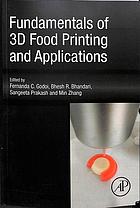 Fundamentals of 3D food printing and applications