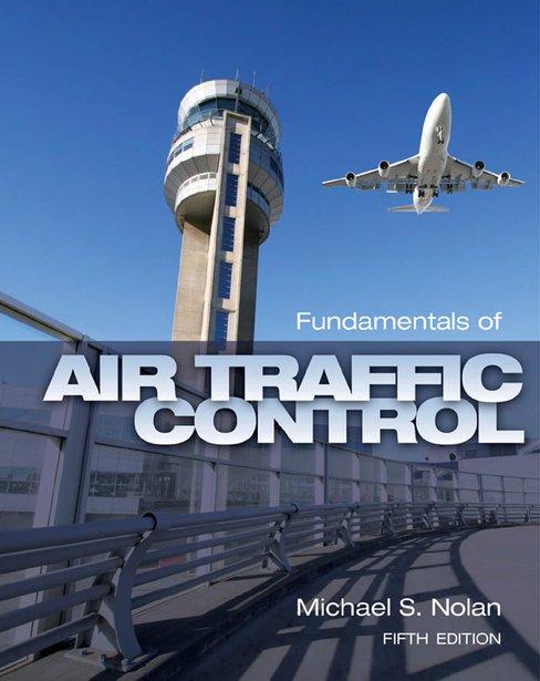 Fundamentals Of Air Traffic Control 5Th Edition