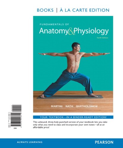 Fundamentals of Anatomy &amp; Physiology (10th Edition)