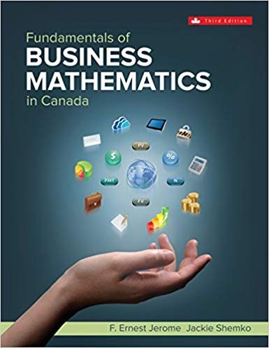 Fundamentals of Business Mathematics in Canada 3rd Canadian Edition