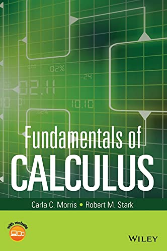 Fundamentals of Calculus 1st Edition by Carla C. Morris