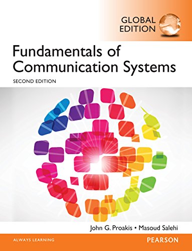 Fundamentals of Communication Systems, Global Edition 2nd Edition