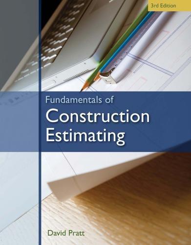 Fundamentals Of Construction Estimating 3Rd Edition