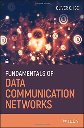 Fundamentals Of Data Communication Networks