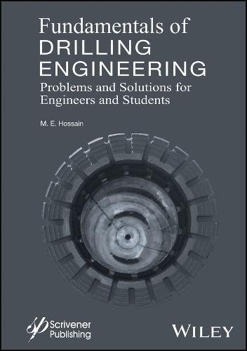 Fundamentals of drilling engineering multiple choice questions and workout : examples for beginners and engineers