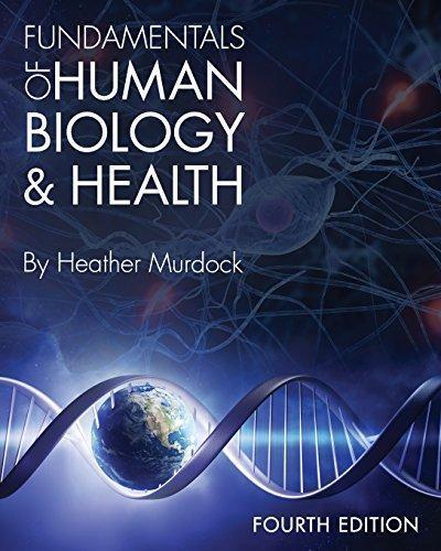 Fundamentals Of Human Biology And Health 4Th Edition