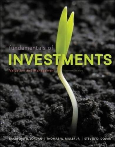 Fundamentals Of Investments Valuation And Management 7Th Edition