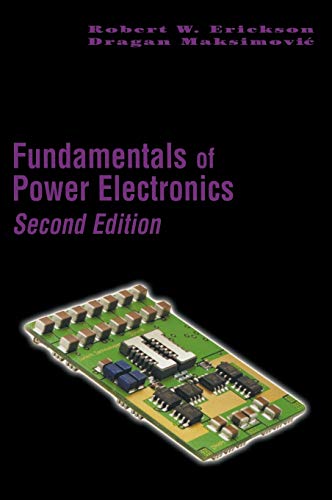 Fundamentals of Power Electronics (Second Edition)