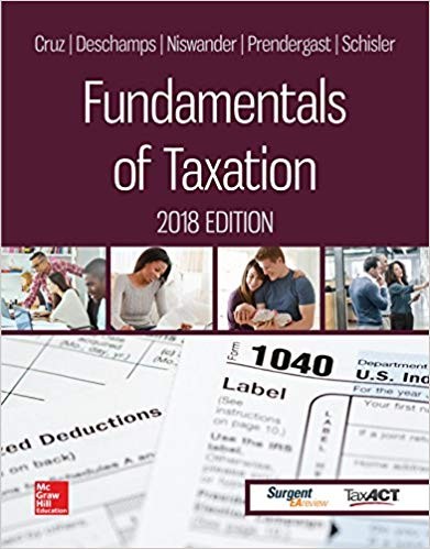 Fundamentals of Taxation 2018 Edition 11th Edition by Ana Cruz