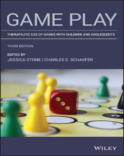 Game Play Therapeutic Use Of Games With Children And Adolescents 3Rd Edition