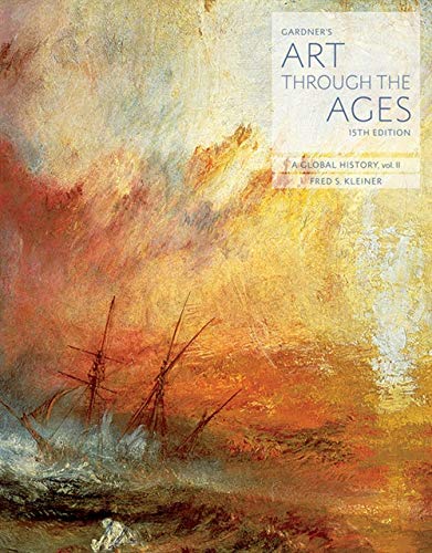 GardnerÃ¢â‚¬â„¢s Art Through the Ages: A Global History, Volume II