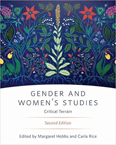 Gender and Women's Studies: Critical Terrain Critical Edition