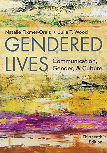 Gendered Lives: Communication, Gender, &amp; Culture