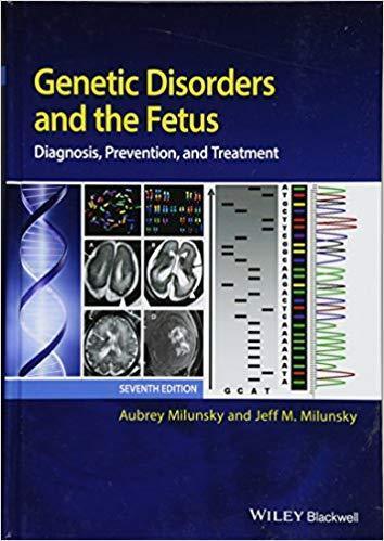 Genetic Disorders And The Fetus Diagnosis Prevention And Treatment 7Th Edition