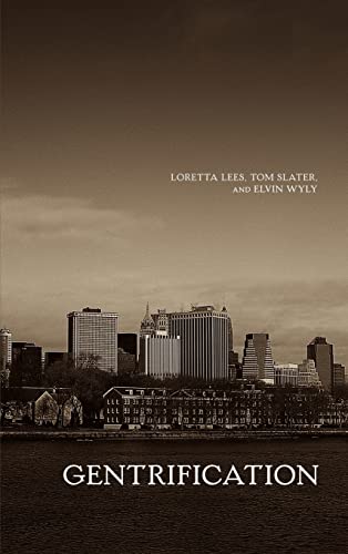 Gentrification ? Lees/Slater/Wyly