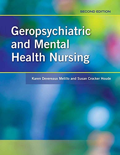 Geropsychiatric and Mental Health Nursing (2nd Edition)
