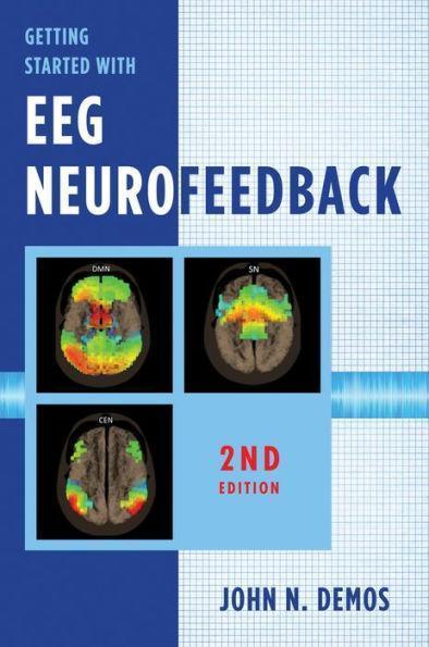 Getting Started With Eeg Neurofeedback 2Nd Edition