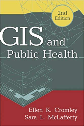 GIS and Public Health, Second Edition 2nd Edition
