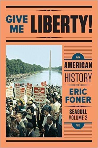 Give Me Liberty An American History Seagull Volume 2 5Th Edition