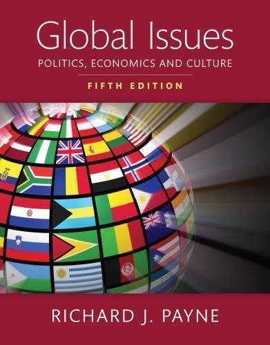 Global Issues Politics Economics And Culture 5Th Edition