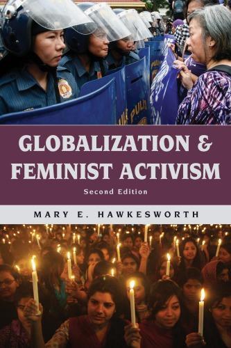 Globalization And Feminist Activism 2Nd Edition