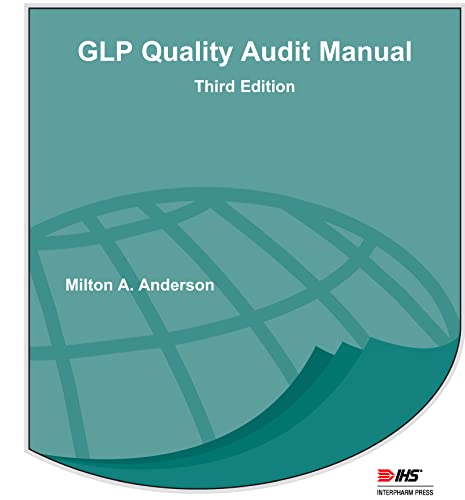 GLP Quality Audit Manual, Third Edition