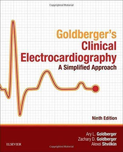 Goldbergers Clinical Electrocardiography A Simplified Approach 9Th Edition