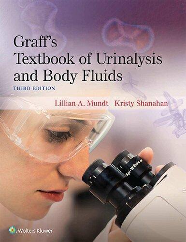 Graffs Textbook Of Urinalysis And Body Fluids 3Rd Edition