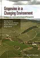 Grapevine in a changing environment : a molecular and ecophysiological perspective