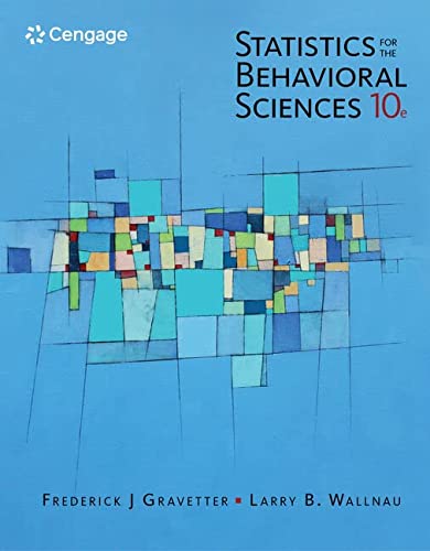 Gravetter &amp; Wallnau?s Statistics for the Behavioral Sciences 10e ? TestBank