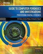 Guide To Computer Forensics And Investigations Processing Digital Evidence 5th