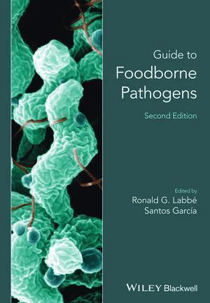 Guide To Foodborne Pathogens 2nd Edition
