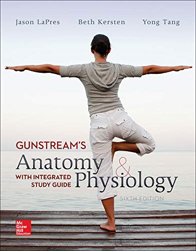 Gunstream'S Anatomy & Physiology W/Integrated S.G.
