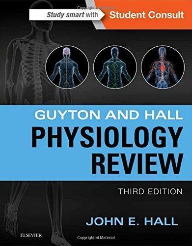 Guyton Hall Physiology Review 3Rd Edition