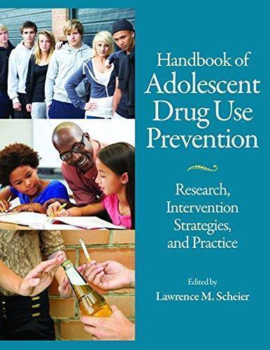 Handbook Of Adolescent Drug Use Prevention Research Intervention Strategies And Practice