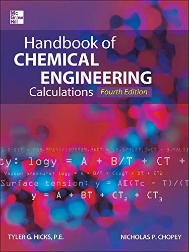 Handbook of Chemical Engineering Calculations, Fourth Edition