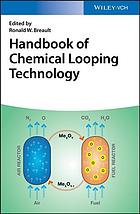HANDBOOK OF CHEMICAL LOOPING TECHNOLOGY.